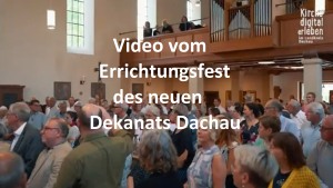 Das Errichtungsfest des neuen Dekanats Dachau