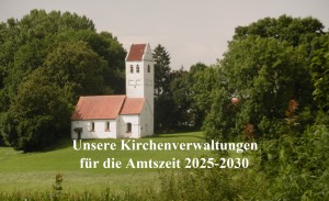 Konstituierende Sitzung der neu gewählten Kirchenverwaltungen